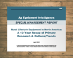 Rural Lifestyle Equipment in North America: A 10-Year Recap of Primary Research & Outlook/Trends